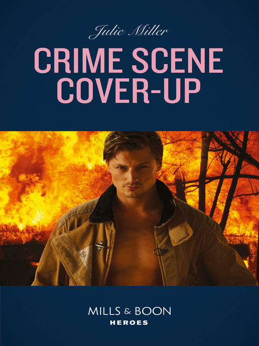 Title details for Crime Scene Cover-Up by Julie Miller - Available
